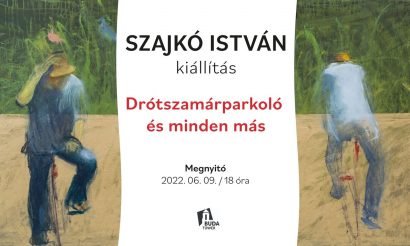 Szajkó István kiállítása
